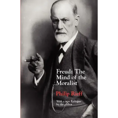 Freud: The Mind of the Moralist
