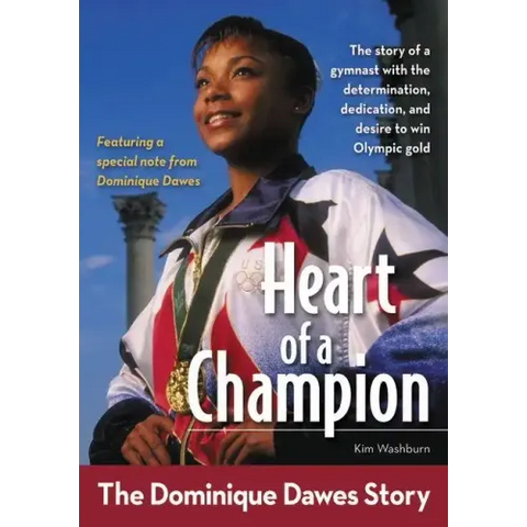 Heart of a Champion: The Dominique Dawes Story