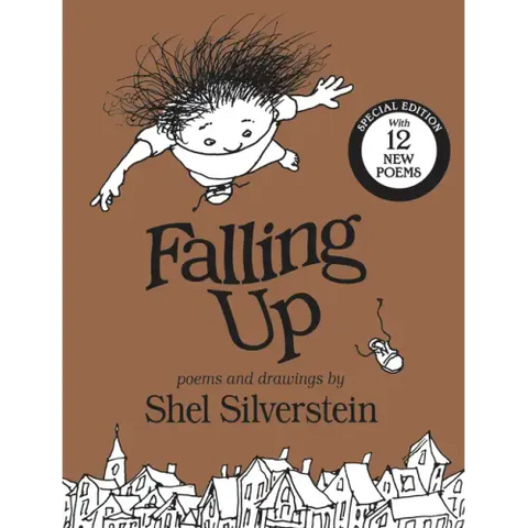 Falling Up: With 12 New Poems