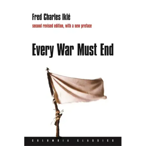 Every War Must End
