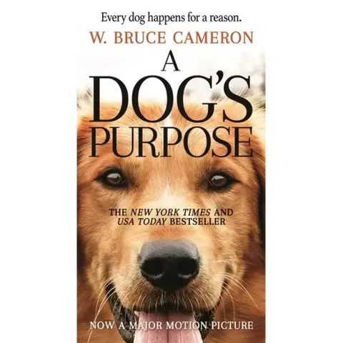 A Dog's Purpose: A Novel for Humans