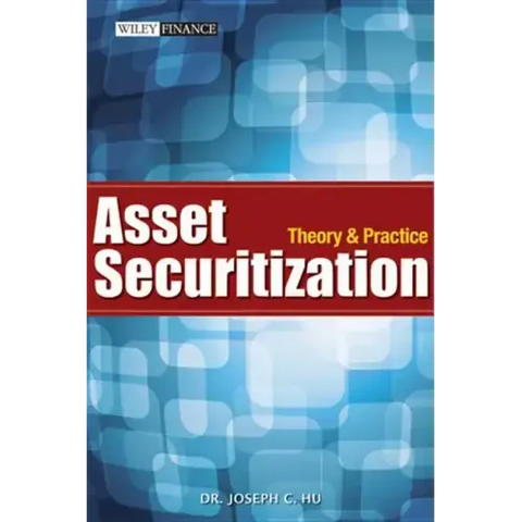 Asset Securitization: Theory and Practice