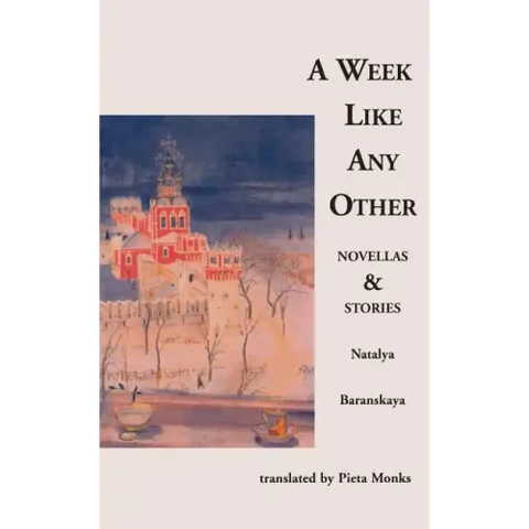 A Week Like Any Other: Novellas and Stories