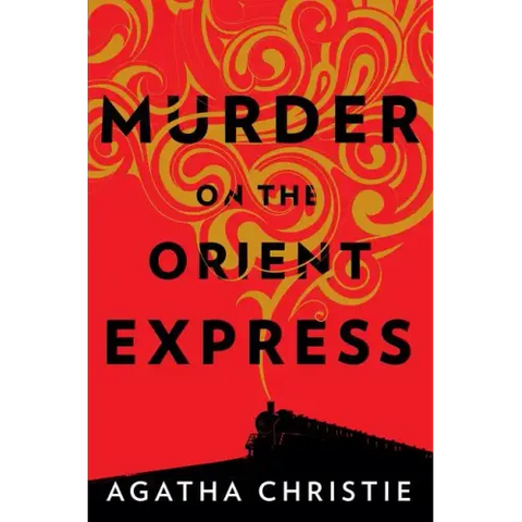 Murder on the Orient Express: A Hercule Poirot Mystery: The Official Authorized Edition