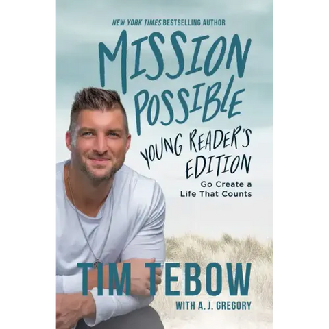 Mission Possible Young Reader's Edition: Go Create a Life That Counts