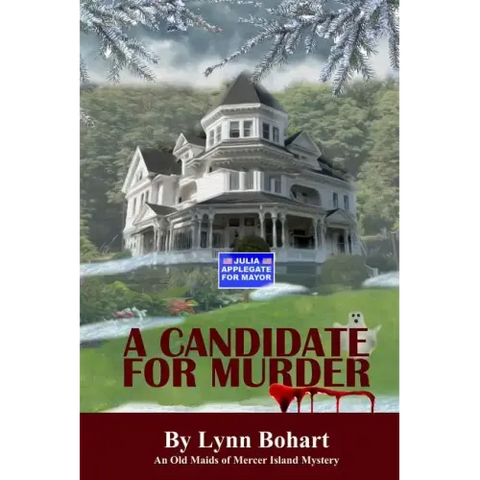 A Candidate For Murder: An Old Maids of Mercer Island Mystery