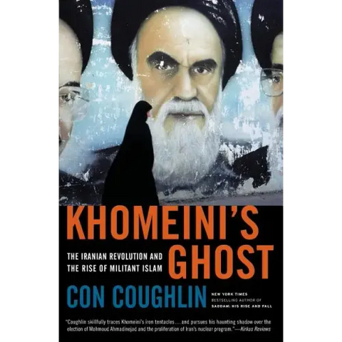 Khomeini's Ghost: The Iranian Revolution and the Rise of Militant Islam