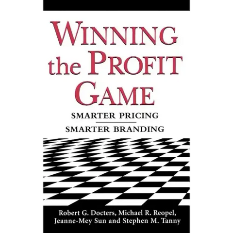 Winning the Profit Game: Smarter Pricing, Smarter Branding