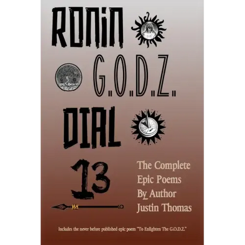 Ronin G.O.D.Z. Dial 13