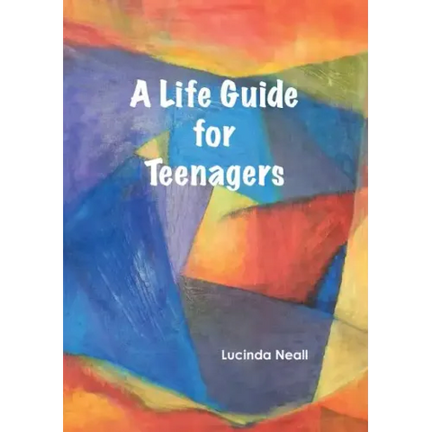 A Life Guide for Teenagers