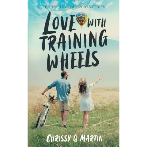 Love with Training Wheels: A Sweet Young Adult Romance