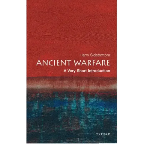 Ancient Warfare: A Very Short Introduction