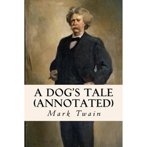 A Dog's Tale (annotated)