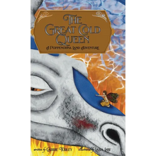 The Great Cold Queen: A Poppenohna Land Adventure - Hardcover