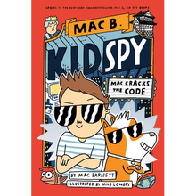 Mac Cracks the Code (Mac B., Kid Spy #4): Volume 4 - Hardcover