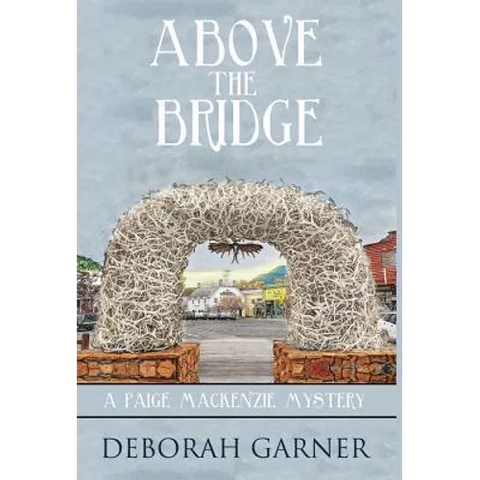 Above the Bridge