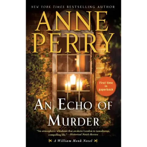 An Echo of Murder: A William Monk Novel