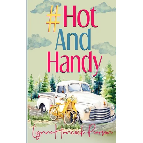 #HotAndHandy: A small-town contemporary romance