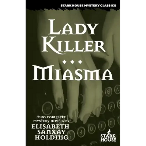 Lady Killer/Miasma