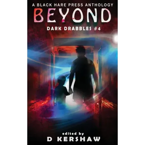 Beyond: A Paranormal Microfiction Anthology