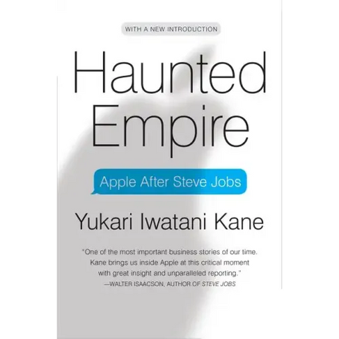 Haunted Empire: Apple After Steve Jobs