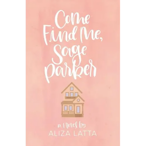 Come Find Me, Sage Parker