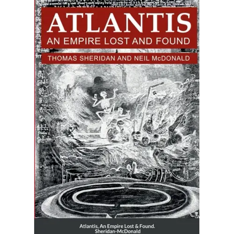 Atlantis, An Empire Lost and Found