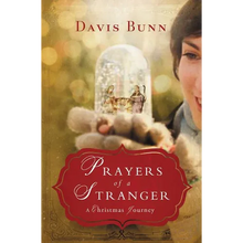 The Prayers of a Stranger: A Christmas Journey