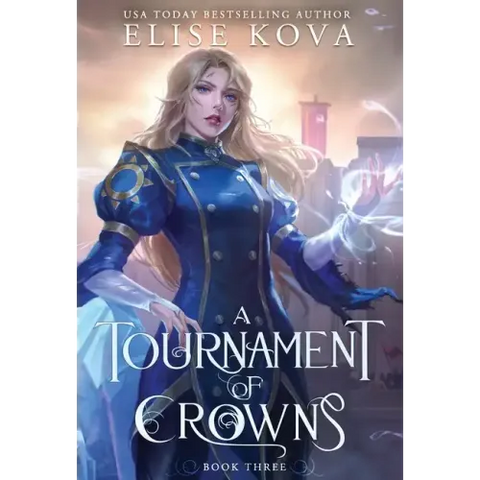 A Tournament of Crowns