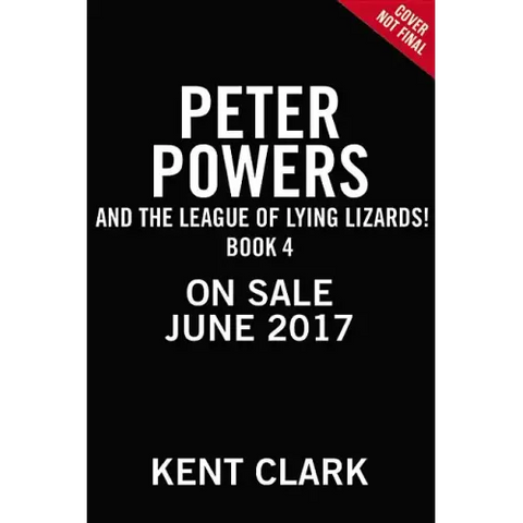 Peter Powers and the League of Lying Lizards!