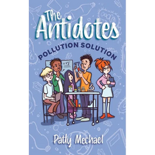 The Antidotes: Pollution Solution - Paperback