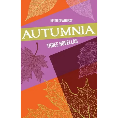 Autumnia: Three Novellas