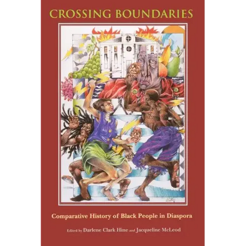 Crossing Boundaries: Comparative History of Black People in Diaspora