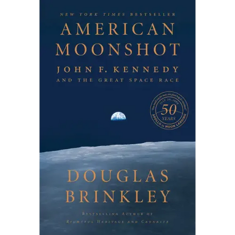 American Moonshot: John F. Kennedy and the Great Space Race