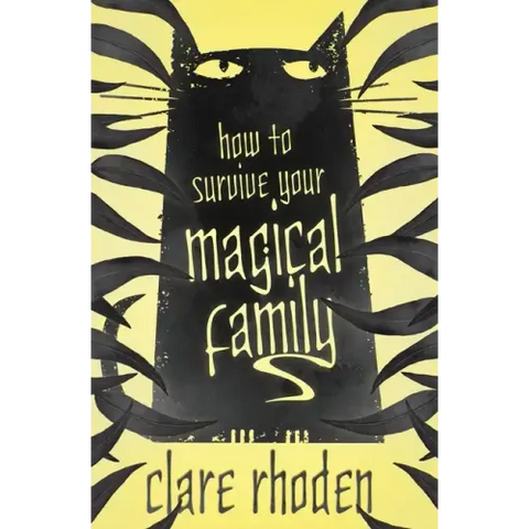 How to Survive Your Magical Family