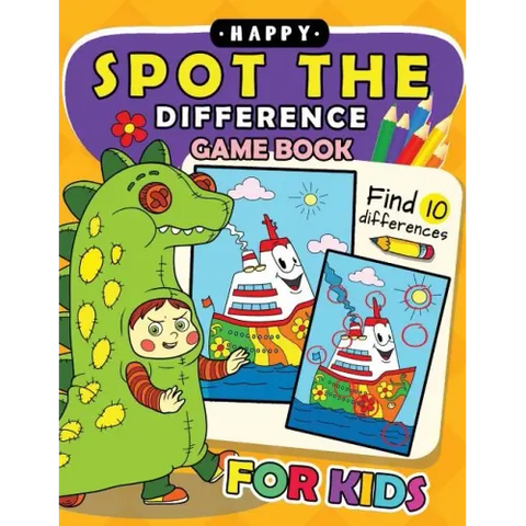 Happy Spot The Difference Game Book for kids: Activity book for boy, girls, kids Ages 2-4,3-5,4-8