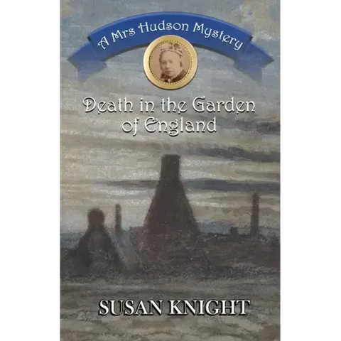 Death in the Garden of England: A Mrs Hudson Mystery