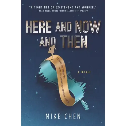 Here and Now and Then