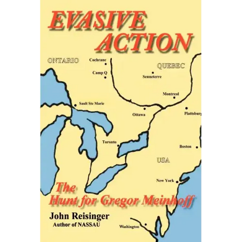 Evasive Action: The Hunt for Gregor Meinhoff