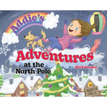 Addie's Adventures at the North Pole