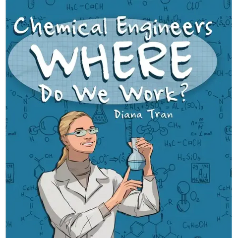 Chemical Engineers Where Do We Work
