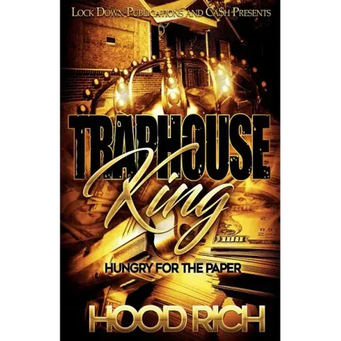 Traphouse King: Hungry for the Paper