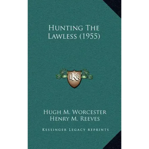 Hunting The Lawless (1955)