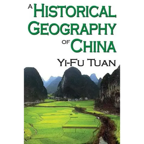 A Historical Geography of China