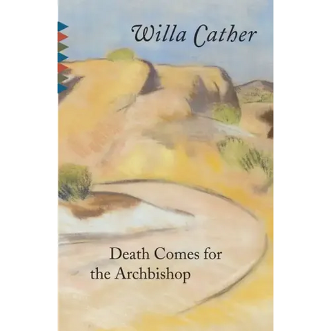 Death Comes for the Archbishop