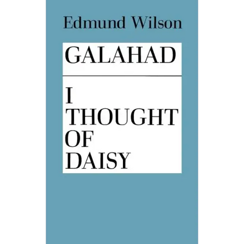 Galahad and I Thought of Daisy