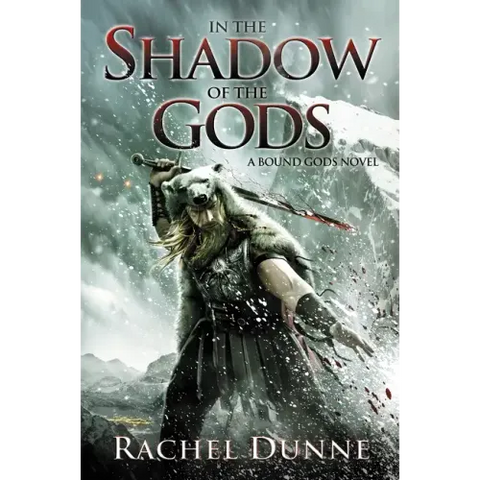 In the Shadow of the Gods: A Bound Gods Novel