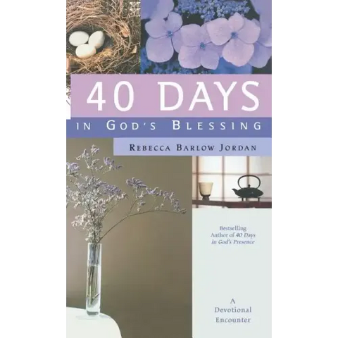40 Days in God's Blessing: A Devotional Encounter