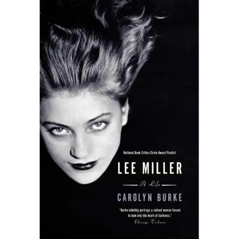 Lee Miller: A Life