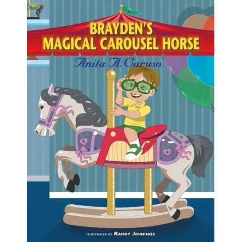 Brayden's Magical Carousel Horse: Book 2 in the Brayden's Magical Journey Series